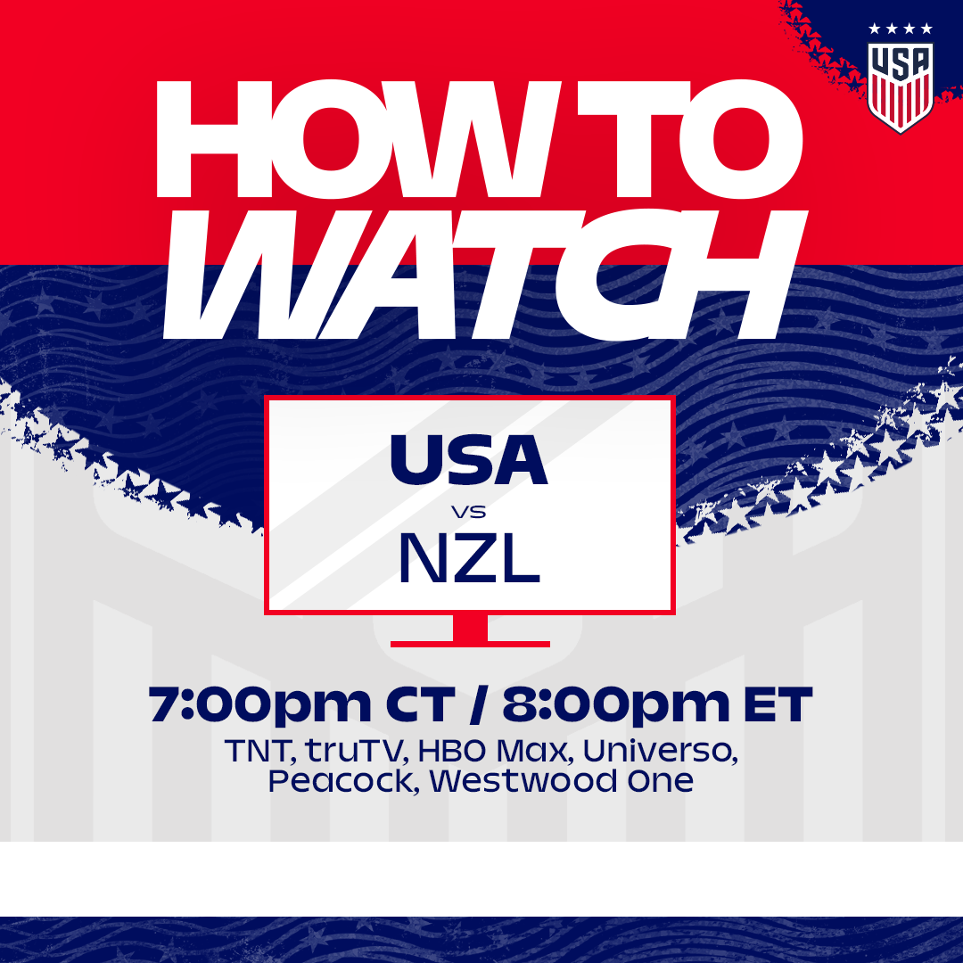 How to Watch: USWNT vs. New Zealand