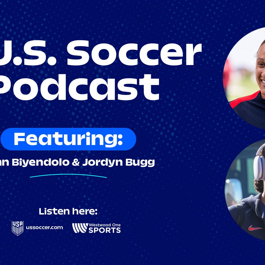 U.S. Soccer Podcast: USWNT-Canada rivalry with Lynn Biyendolo & Jordyn Bugg