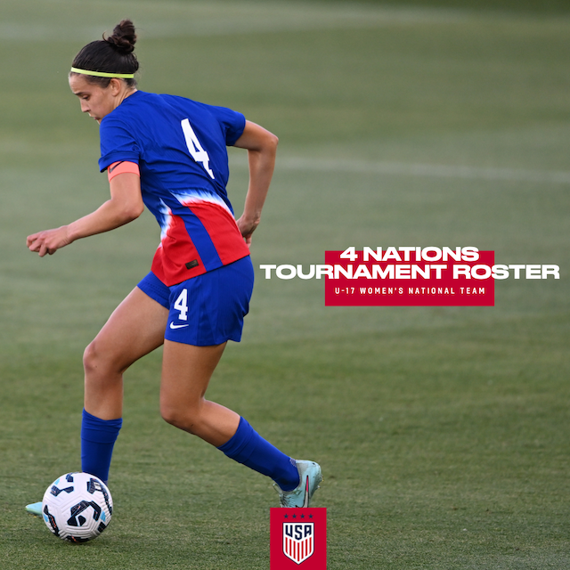 U.S. Under-17 Women’s National Team Will Participate in 4 Nations Tournament in Mexico City on Road to 2025 FIFA U-17 Women’s World Cup
