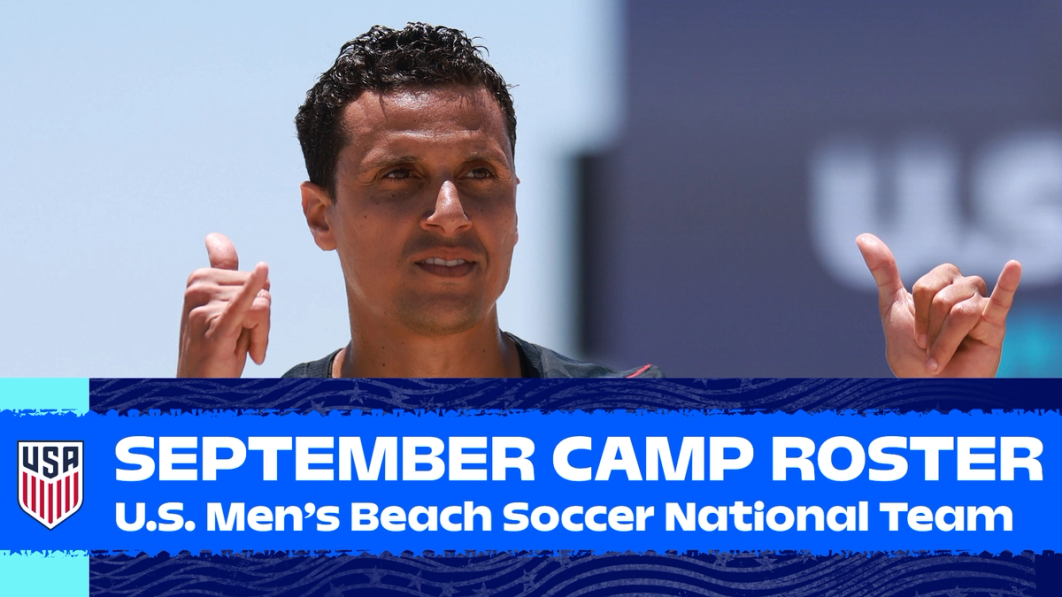 U.S. Men’s Beach Soccer National Team Head Coach Marcelo Mendes Names 17-Player Roster For September Training Camp