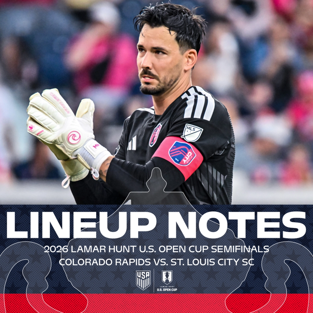 Starting XI and Lineup Notes: Colorado vs. St. Louis in the 2026 U.S. Open Cup Semifinal