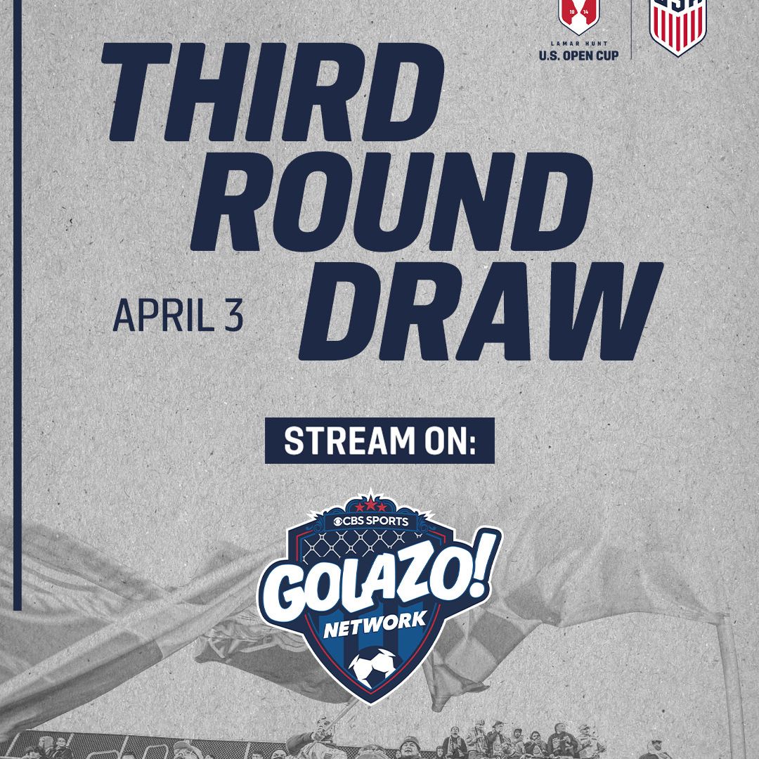 How to Watch & What to Expect From the 2025 U.S. Open Cup Third Round Draw