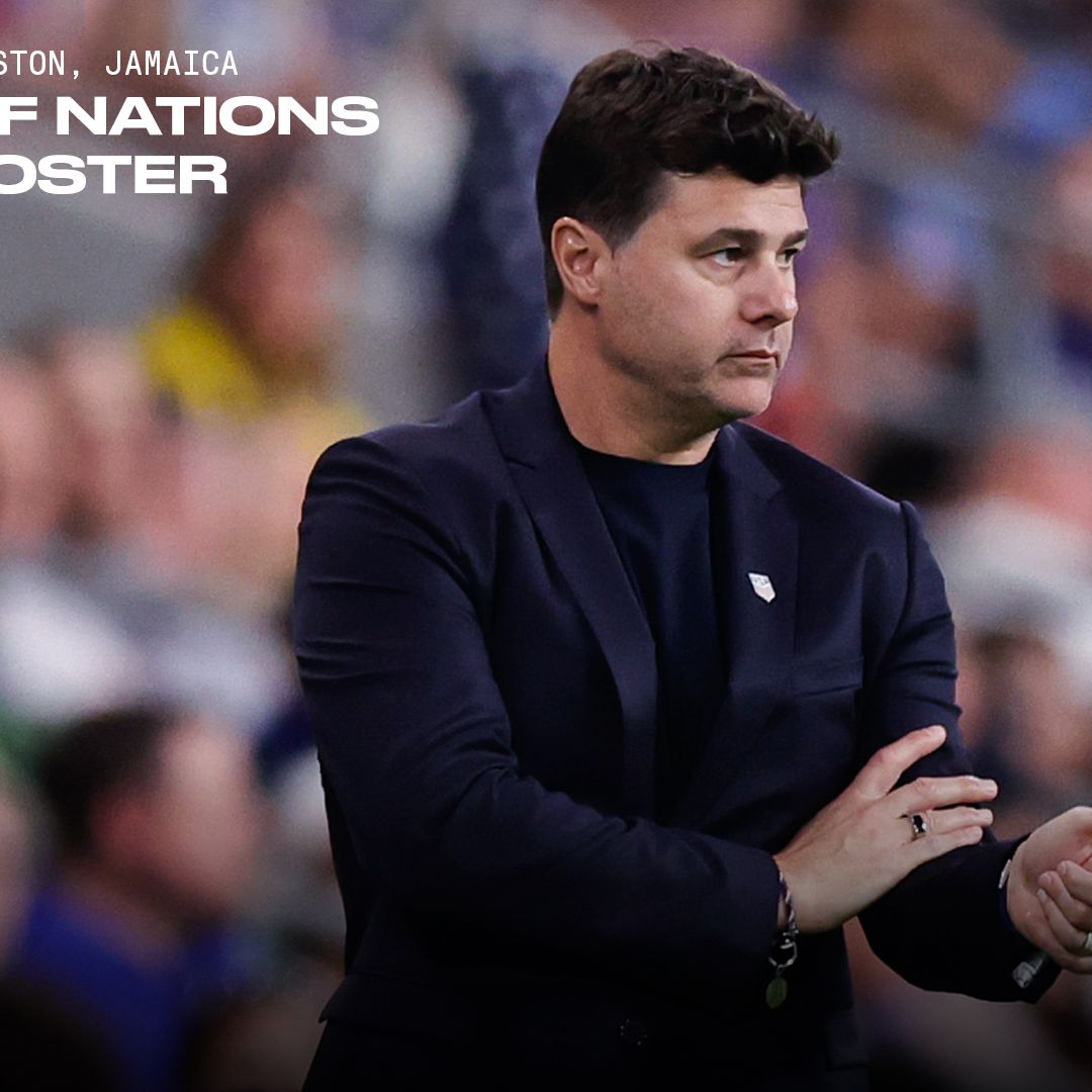 MAURICIO POCHETTINO NAMES 25-PLAYER TRAINING CAMP ROSTER FOR CONCACAF NATIONS LEAGUE QUARTERFINALS AGAINST JAMAICA