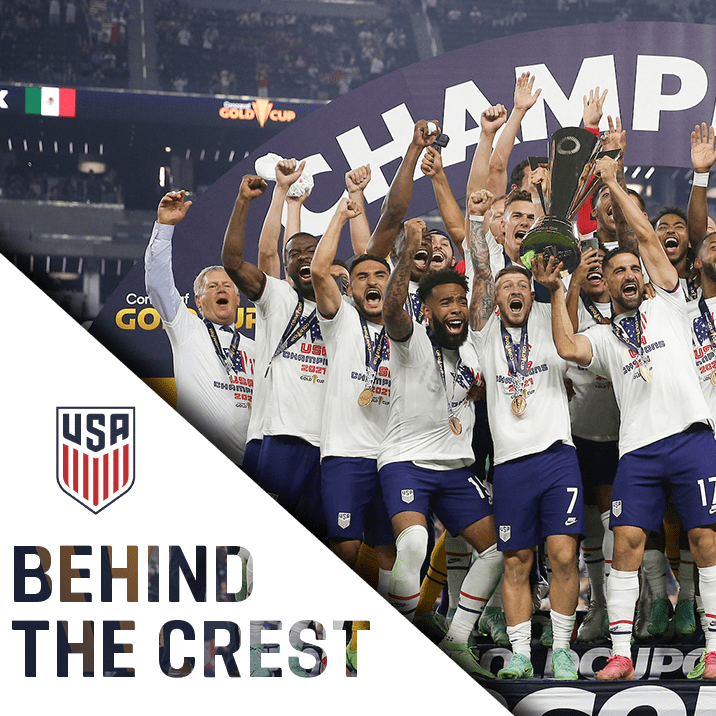 BEHIND THE CREST: USMNT Wins 2021 Gold Cup