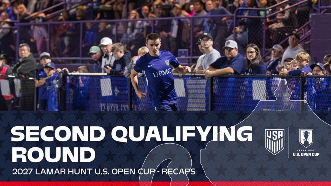 2027 U.S. Open Cup Second Qualifying Round Highlighted by 300-Goal Weekend