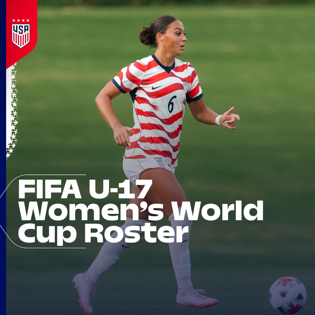 U.S. U-17 WNT Head Coach Ciara Crinion Names 21-Player Roster for 2026 FIFA U-17 Women's World Cup in Morocco