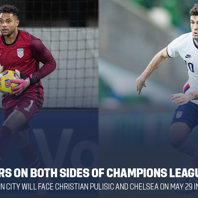 AMERICAN FINAL Christian Pulisic and Zack Steffen Will Vie For UEFA Champions League Title