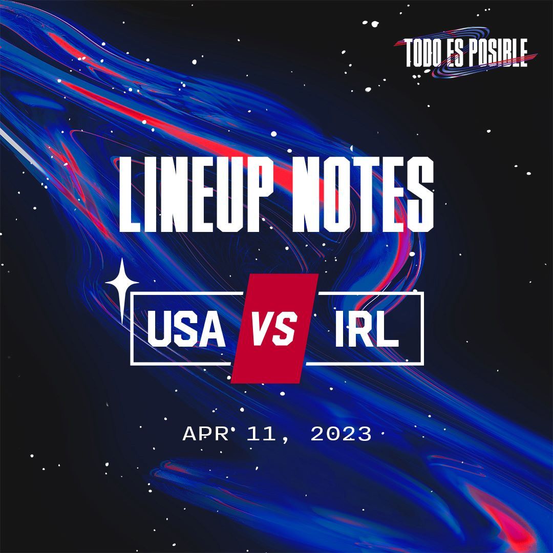 International Friendly: USA vs. Republic of Ireland - Lineup, Schedule & TV Channels