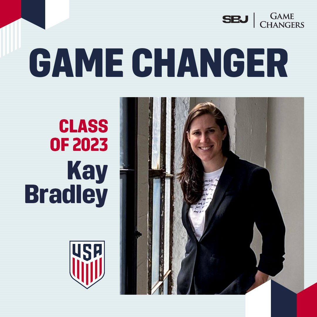 US Soccer VP Of Marketing Kay Bradley Named To Sports Business Journals Game Changers Class Of 2023