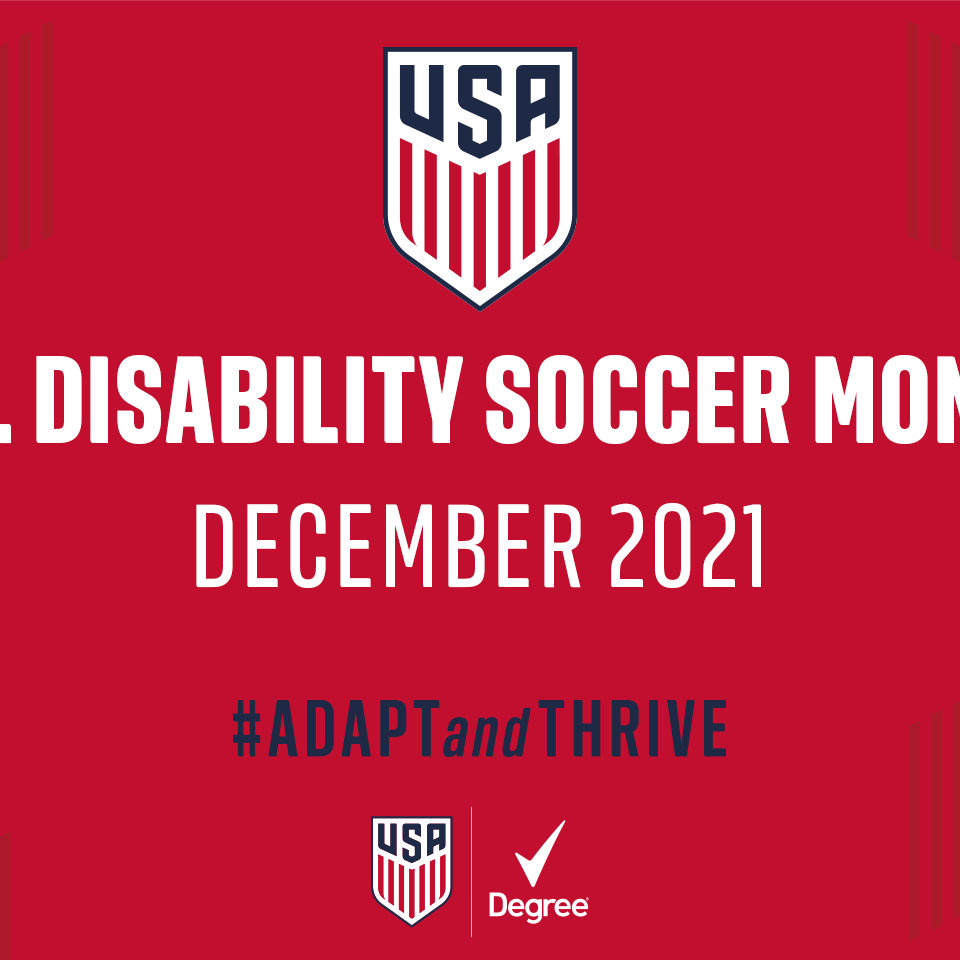 Degree Deodorant Teams Up With U.S. Soccer For Return Of U.S. Disability Soccer Month In December
