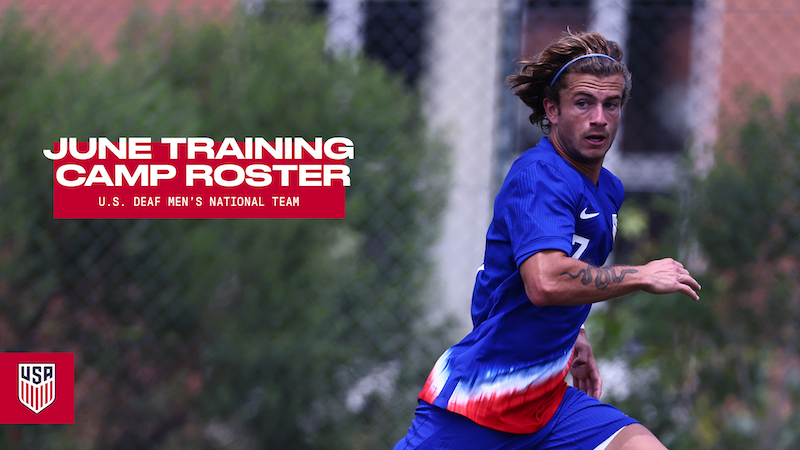 June training camp roster Deaf MNT