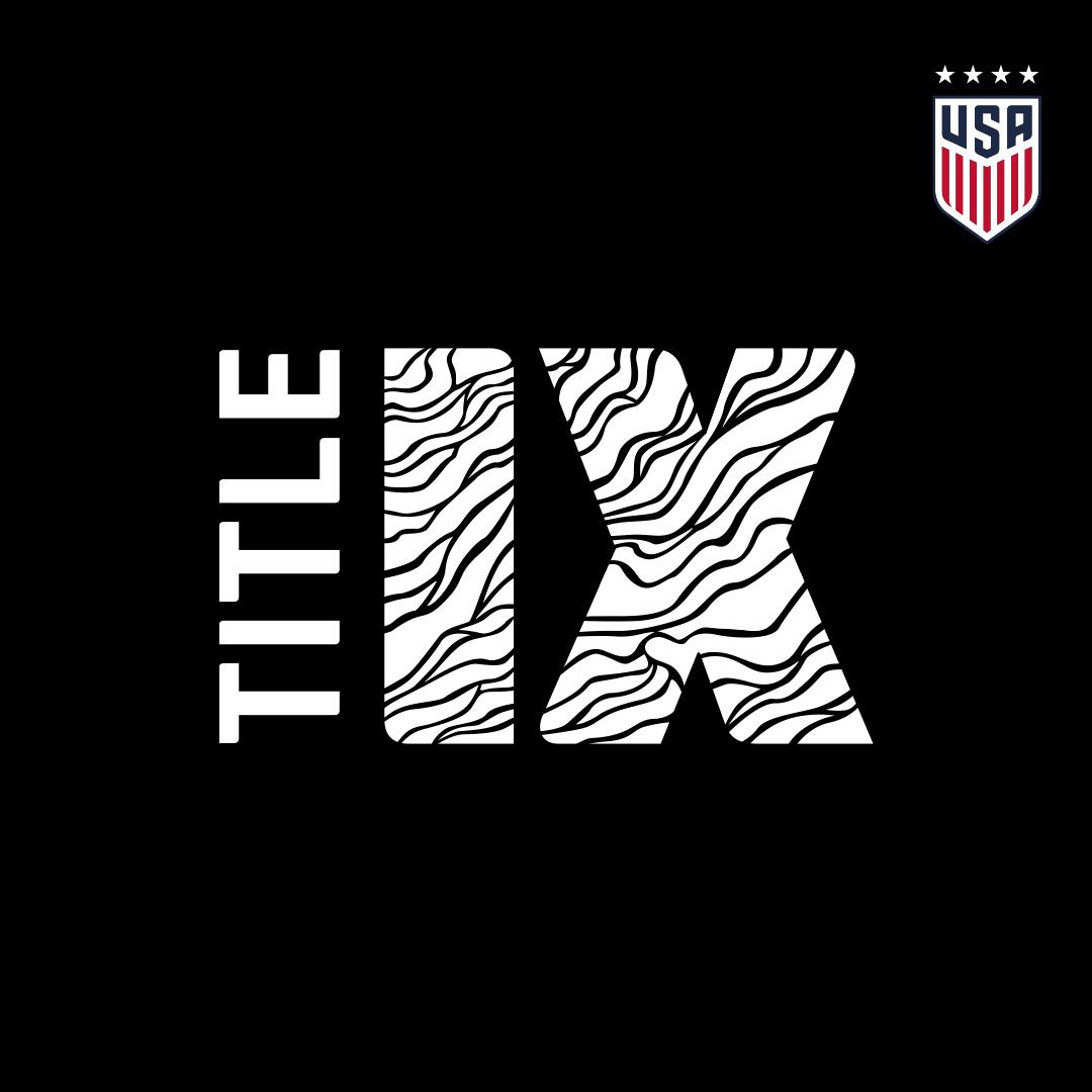 US Soccer Announces Title Next Pledge As Part Of Celebration Of 50 Year Anniversary Of Title IX