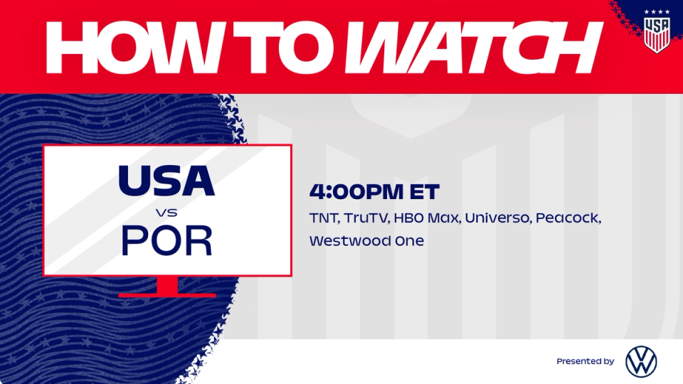 How to Watch: USWNT vs. Portugal p.m. ET TNT truTV Universo HBO Max Peacock Westwood One